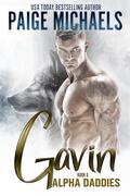 Gavin (Alpha Daddies #6) by Paige Michaels