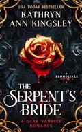 The Serpent's Bride (Bloodlines #1) by Kathryn Ann Kingsley