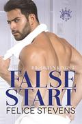 False Start by Felice Stevens