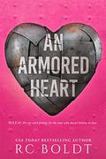An Armored Heart by R.C. Boldt