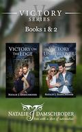 The Victory Series Bundle: Books 1 & 2: Victory on the Edge & Victory Undercover by Natalie J. Damschroder