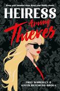 Heiress Among Thieves (Heiress Heists #2) by Austin Siegemund-Broka