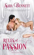 Rules of Passion by Sara Bennett