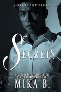 Secrets (The Chantel Fifty #1) by Tamika Brown
