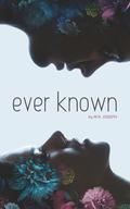 Ever Known by M.R. Joseph
