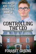 Controlling the CEO by Forrest Greene