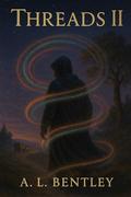 Threads II (Trolli #3) by A. L. Bentley