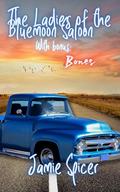The Ladies of the Blue Moon Saloon Omnibus : W/ Bonus Bones by Jamie Spicer