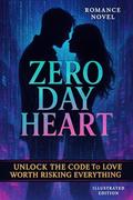 Zero Day Heart by sindo hane