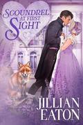 Scoundrel at First Sight (Love at First Sight #2) by Jillian Eaton