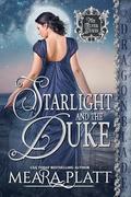 Starlight and the Duke (The Silver Dukes #5) by Meara Platt