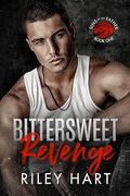 Bittersweet Revenge by Riley Hart