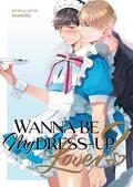 Wanna Be My Dress-Up Lover? by Mamita