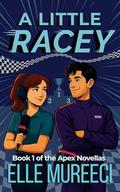 A Little Racey by Elle Mureeci