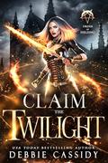 Claim the Twilight by Debbie Cassidy