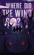 Where Did the Wind Go? (Ghoul Gang #1) by J.M. Failde