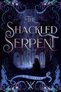 The Shackled Serpent by K.M. Lister