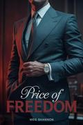 Price of Freedom (Calabrese Empire #1) by Meg Shannon