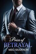 Price of Betrayal (Calabrese Empire #2) by Meg Shannon
