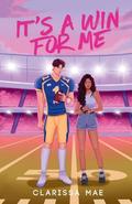 It's A Win For Me by Clarissa Mae