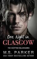 One Night in Glasgow by M.S. Parker