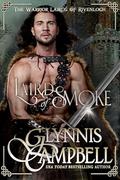 Laird of Smoke (The Warrior Lairds of Rivenloch #3) by Glynnis Campbell