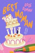 Best Woman by Rose Dommu