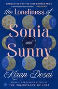 The Loneliness of Sonia and Sunny by Kiran Desai