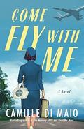 Come Fly with Me by Camille Di Maio