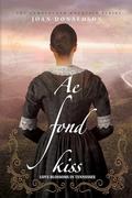 Ae Fond Kiss: Love Blossoms in Tennessee by Joan Donaldson