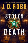 Stolen in Death (In Death #62) by J.D. Robb