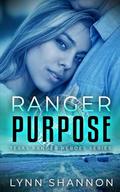 Ranger Purpose by Lynn Shannon