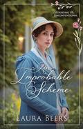 An Improbable Scheme by Laura Beers