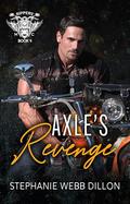 Axle's Revenge (Rippers' MC #9) by Stephanie Webb Dillon