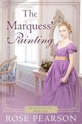 The Marquess' Painting: A Regency Romance (Bluestocking Book Club #2) by Rose Pearson