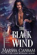 The Black Wind (The Pirate Wolves #5) by Marsha Canham
