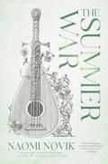 The Summer War by Naomi Novik
