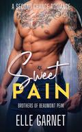 Sweet Pain (Brothers of Beaumont Peak #4) by Elle Garnet