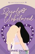 Dearly Unbeloved by Sophie Snow