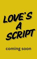 Love's a Script (Hearts Collide #1) by Mimi Grace