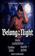 Belong to the Night by Shelly Laurenston, Sherrill Quinn