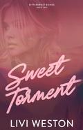 Sweet Torment (Bittersweet Bonds #2) by Livi Weston