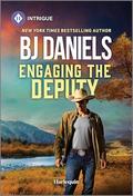 Engaging the Deputy (Silver Stars of Montana #3) by B.J. Daniels