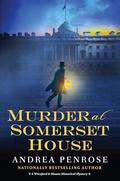 Murder at Somerset House (Wrexford & Sloane #9) by Andrea Penrose