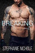 Breaking the Limits (The James Brothers #2) by Stephanie Nichole