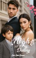 Night of Destiny: (Mafia Billionaire Romance BOOK #5) by Sect Elder Breeze
