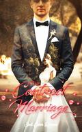 The Contract Marriage: (Billionaire Steamy Romance #4) by Sect Elder Breeze