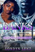Banks & Andrea: In Love With A Street Spin-Off (In Love With A Street Menace: Braydon & Jaxyn #3) by Londyn Lenz