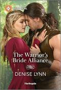 The Warrior's Bride Alliance (WARRIOR WOLVES #3) by Denise Lynn