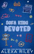 Sofa King Devotion (Sofa King #2) by Alexa Riley